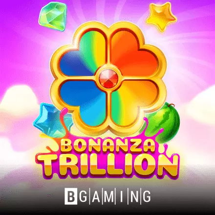 Bonanza Trillion